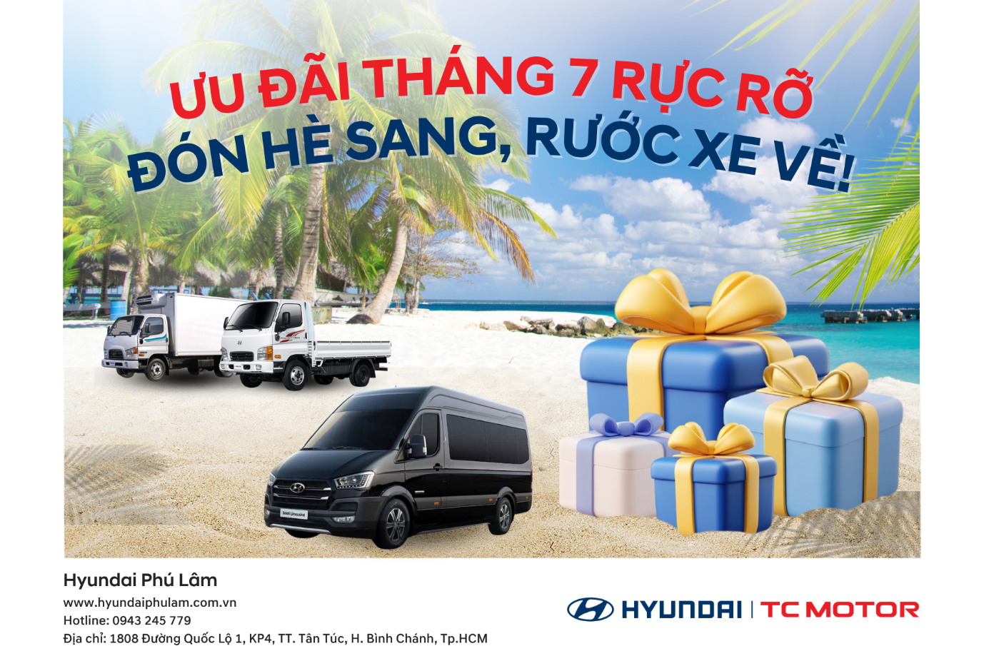 ƯU ĐÃI THÁNG 7 RỰC RỠ: ĐÓN HÈ SANG, RƯỚC XE VỀ CÙNG HYUNDAI PHÚ LÂM